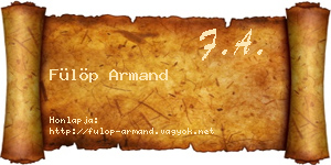 Fülöp Armand névjegykártya